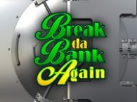 Break Da Bank Again