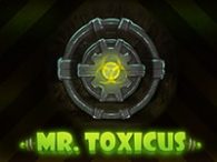 Mr Toxicus