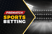 Prematch Betting online and on your mobile at Mobile Wins