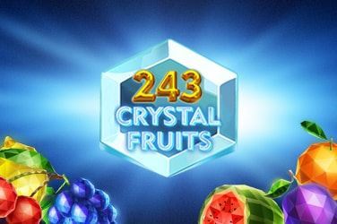 243 Crystal Fruits